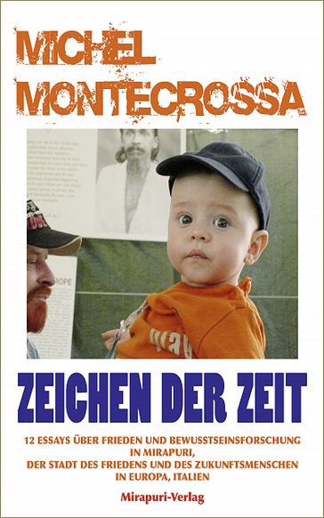 Zeichen der Zeit - Michel Montecrossa