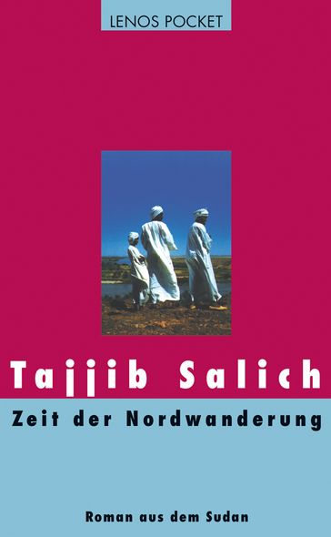 Zeit der Nordwanderung - Tajjib Salich