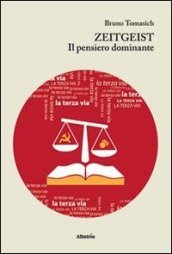 Zeitgeist. Il pensiero dominante