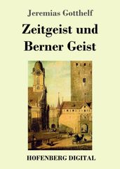 Zeitgeist und Berner Geist