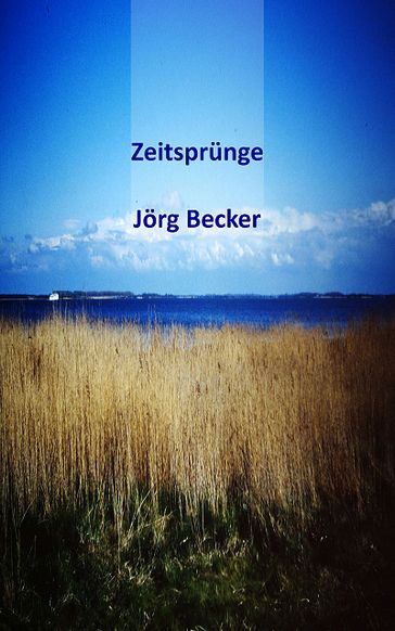 Zeitsprünge - Jorg Becker