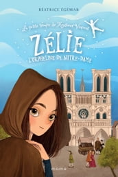 Zélie, l orpheline de Notre-Dame