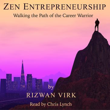 Zen Entrepreneurship - Rizwan Virk