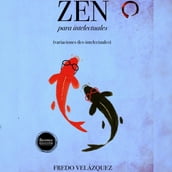 Zen Para Intelectuales