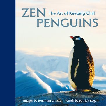 Zen Penguins - Jonathan Chester - Patrick Regan