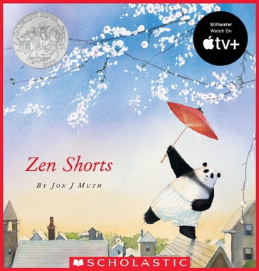 Zen Shorts (A Stillwater and Friends Book) - Jon J Muth