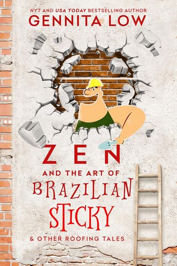 Zen and the Art of Brazilian Sticky (& other roofing tales)) - Gennita Low