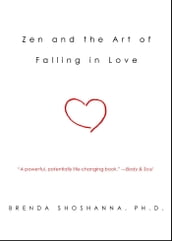 Zen and the Art of Falling in Love