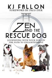 Zen and the Rescue Dog