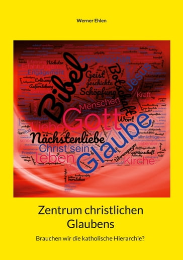 Zentrum christlichen Glaubens - Werner Ehlen