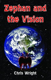 Zephan and the Vision