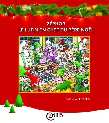 Zéphor le lutin en chef du père Noel - Paul-Émile Gagnon