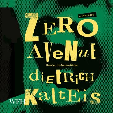 Zero Avenue - Dietrich Kalteis