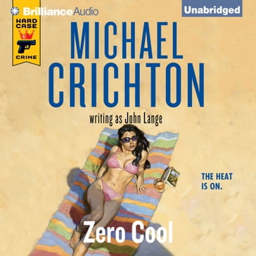 Zero Cool - Michael Crichton - John Lange
