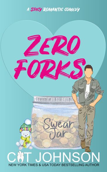 Zero Forks - Cat Johnson