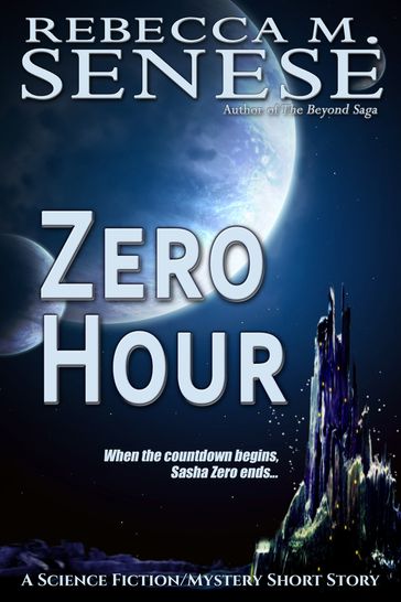 Zero Hour - Rebecca M. Senese