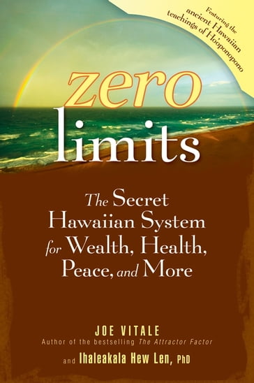 Zero Limits - Joe Vitale - Ihaleakala Hew Len