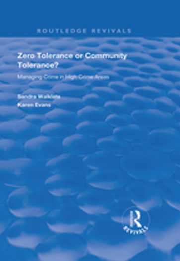 Zero Tolerance or Community Tolerance? - Karen Evans - Sandra Walklate