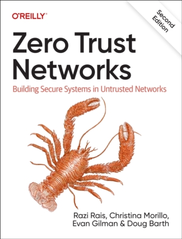 Zero Trust Networks - Razi Rais - Christina Morillo - Evan Gilman - Doug Barth