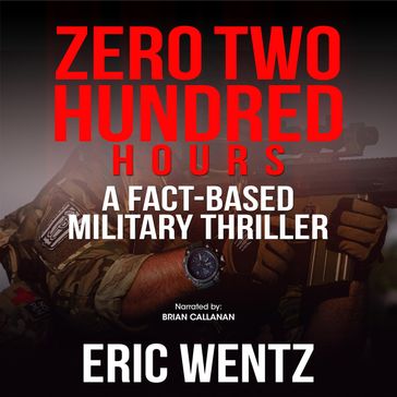 Zero Two Hundred Hours - Eric Wentz