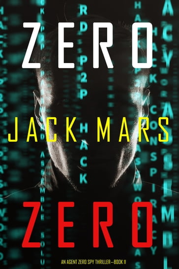 Zero Zero (An Agent Zero Spy ThrillerBook #11) - Jack Mars