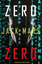 Zero Zero (An Agent Zero Spy ThrillerBook #11)