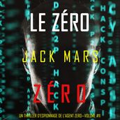 Le Zéro Zéro (Un Thriller d