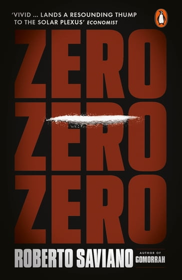 Zero Zero Zero - Roberto Saviano