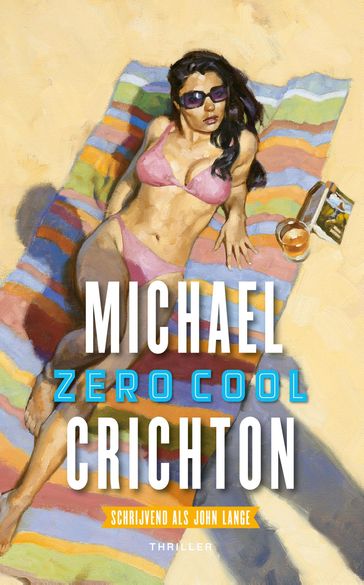 Zero cool - John Lange - Michael Crichton