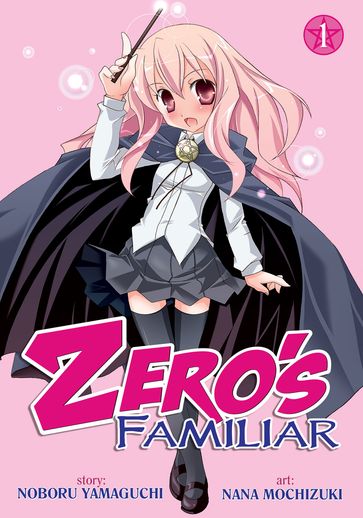 Zero's Familiar Vol. 01 - Noboru Yamaguchi