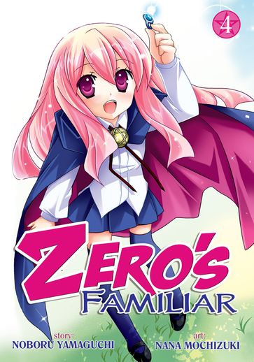 Zero's Familiar Vol. 04 - Noboru Yamaguchi