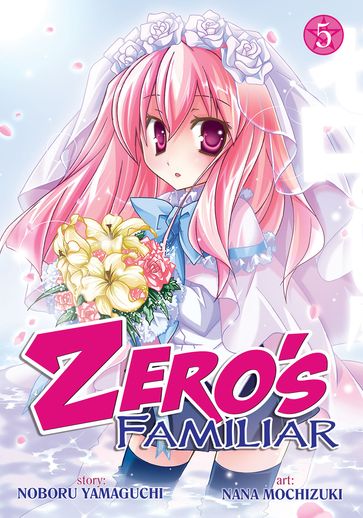 Zero's Familiar Vol. 05 - Noboru Yamaguchi