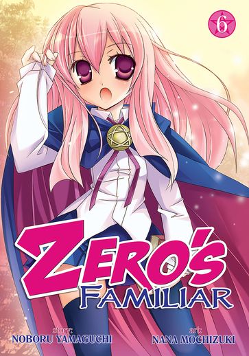 Zero's Familiar Vol. 06 - Noboru Yamaguchi