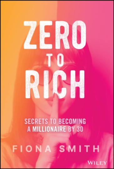 Zero to Rich - Fiona Smith