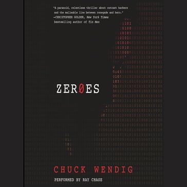 Zeroes - Chuck Wendig