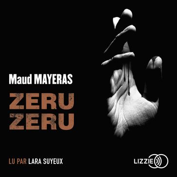 Zeru Zeru - Maud Mayeras