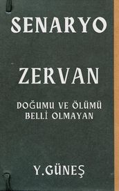 Zervan - Doumu ve Ölümü Belli Olmayan