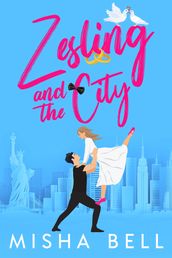 Zesling and the city