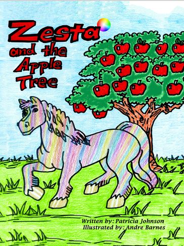 Zesta and the Apple Tree - Andre Barnes - Patricia Johnson
