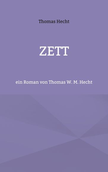 Zett - THOMAS HECHT
