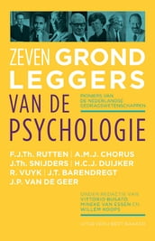 Zeven grondleggers van de psychologie