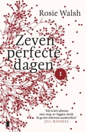 Zeven perfecte dagen - Deel 1/10