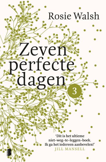 Zeven perfecte dagen - Deel 3/10 - Rosie Walsh