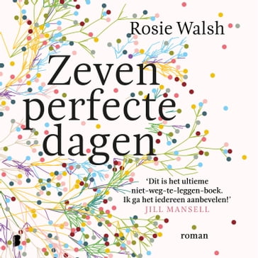 Zeven perfecte dagen - Rosie Walsh