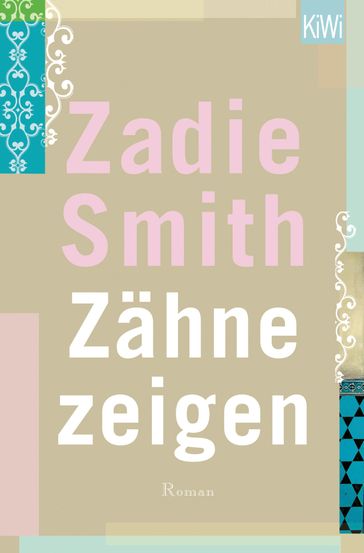 Zähne zeigen - Zadie Smith