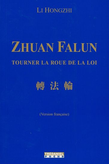 Zhuan Falun - Tourner la roue de la loi - Li Hongzhi