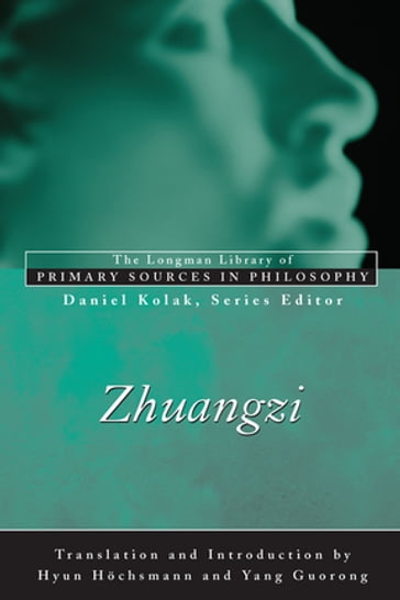 Zhuangzi (Longman Library of Primary Sources in Philosophy) - Chuang Tzu