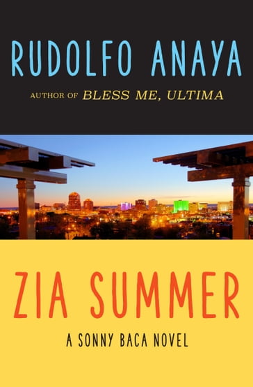 Zia Summer - Rudolfo Anaya