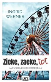 Zicke, Zacke, tot