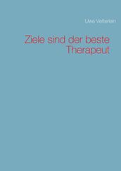 Ziele sind der beste Therapeut